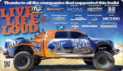 Sponsors were proud to help R&R Offroad build this 2011 Dodge Ram diesel for SEMA 2012